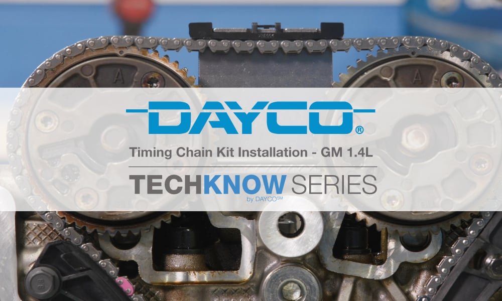 Dayco | Timing Chain Kit Installation - GM 1.4L Engine - International | EN