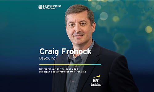 Craig Frohock of Dayco Inc Named Entrepreneur Of The Year® 2026 Michigan and Northwest Ohio finalist by EY US